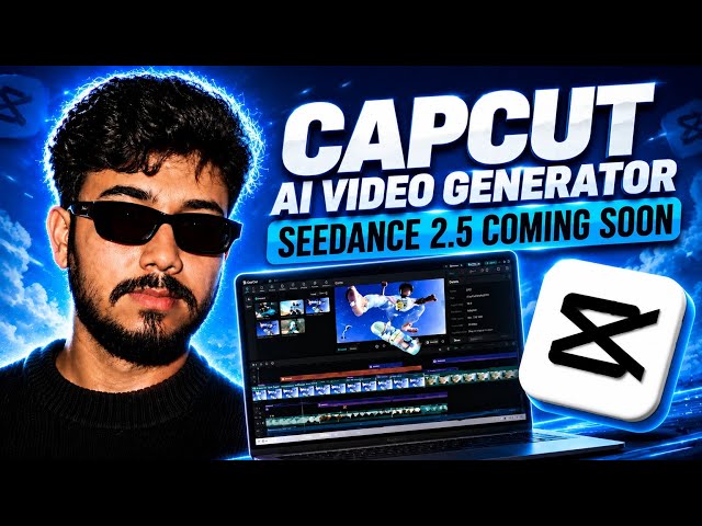 CapCut Advances AI Video Production with the Introduction of Seedance 2.5 AI Video Maker 1 15
